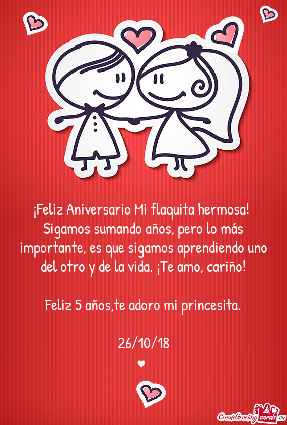 ¡Feliz Aniversario Mi flaquita hermosa