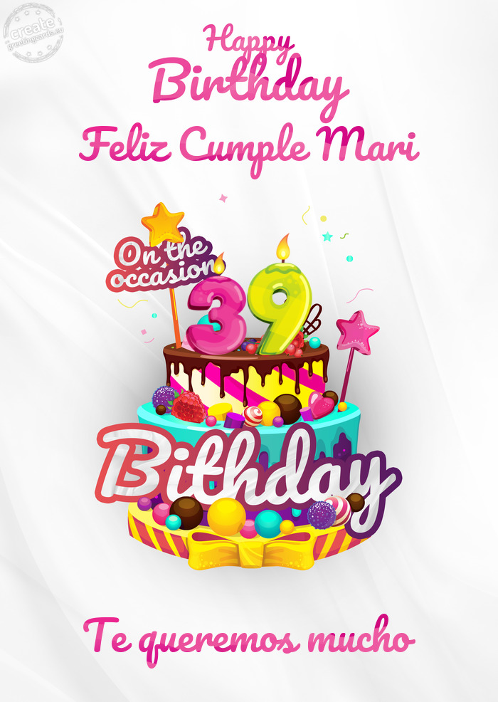 Feliz Cumple Mari Te queremos mucho 39