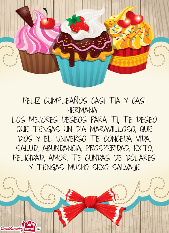 FELIZ CUMPLEAÑOS CASI TIA Y CASI HERMANA