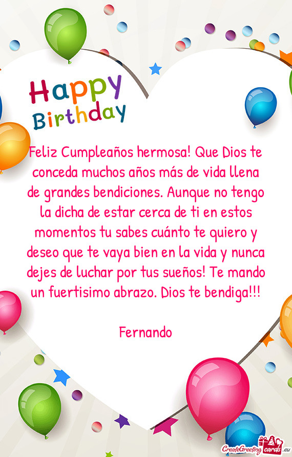 Feliz Cumpleaños hermosa! Que Dios te conceda muchos años más de vida llena de grandes bendicione