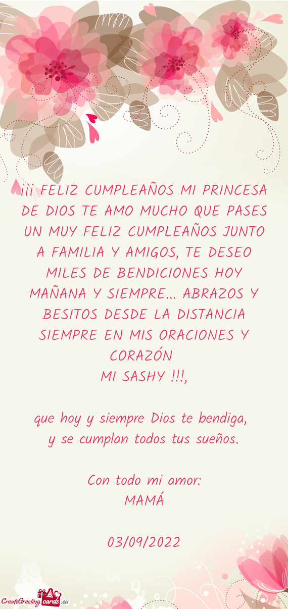 ¡¡¡ FELIZ CUMPLEAÑOS MI PRINCESA DE DIOS TE AMO MUCHO QUE PASES UN MUY FELIZ CUMPLEAÑOS JUNTO A