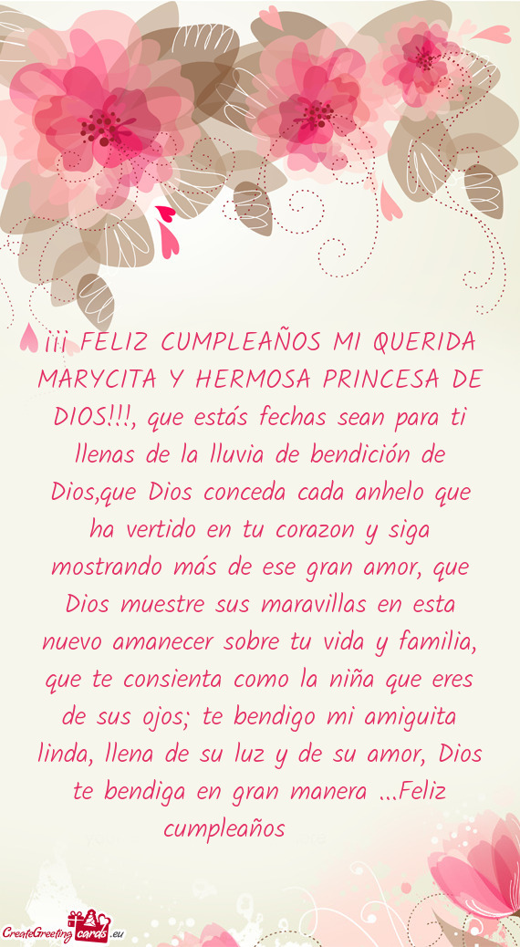 ¡¡¡ FELIZ CUMPLEAÑOS MI QUERIDA MARYCITA Y HERMOSA PRINCESA DE DIOS!!!, que estás fechas sean p