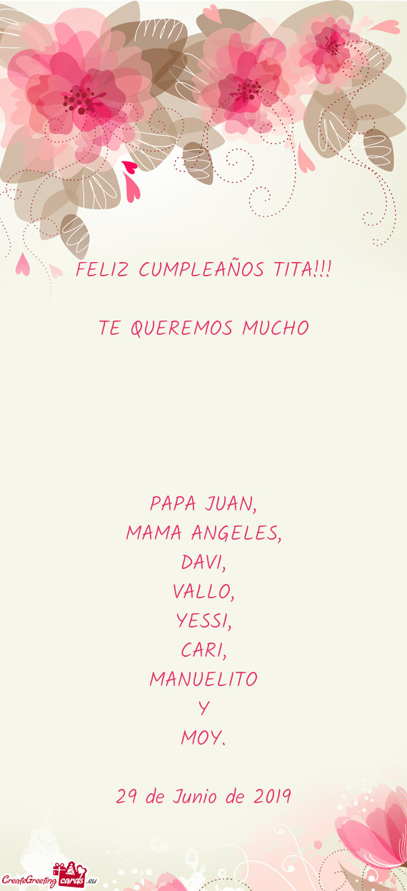 FELIZ CUMPLEAÑOS TITA!!!
 
 TE QUEREMOS MUCHO
 
 
 
 
 
 PAPA JUAN