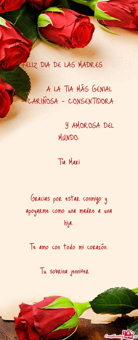 FELIZ DIA DE LAS MADRES   A LA TIA MÁS GENIAL - CARIÑOSA - CONSENTIDORA    Y A