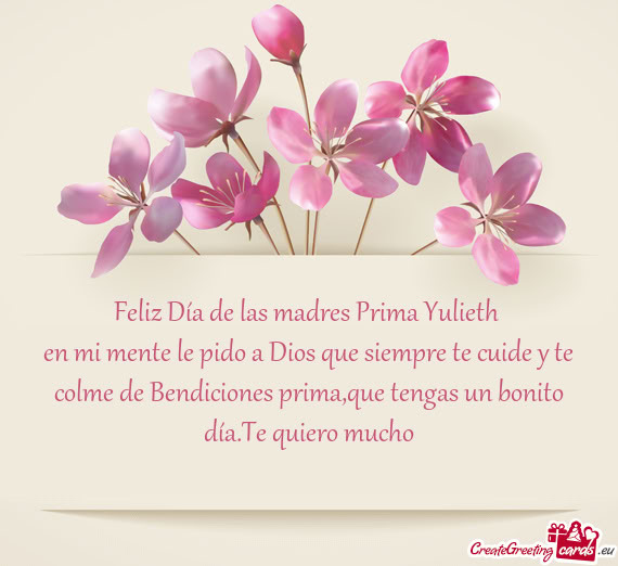 Feliz Día de las madres Prima Yulieth