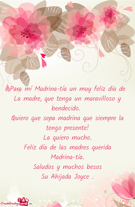 Feliz día de las madres querida Madrina-tía