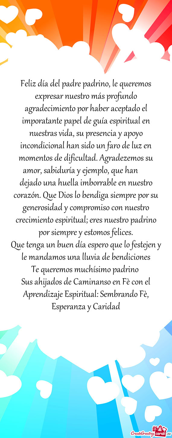 Feliz día del padre padrino, le queremos expresar nuestro más profundo agradecimiento por haber ac