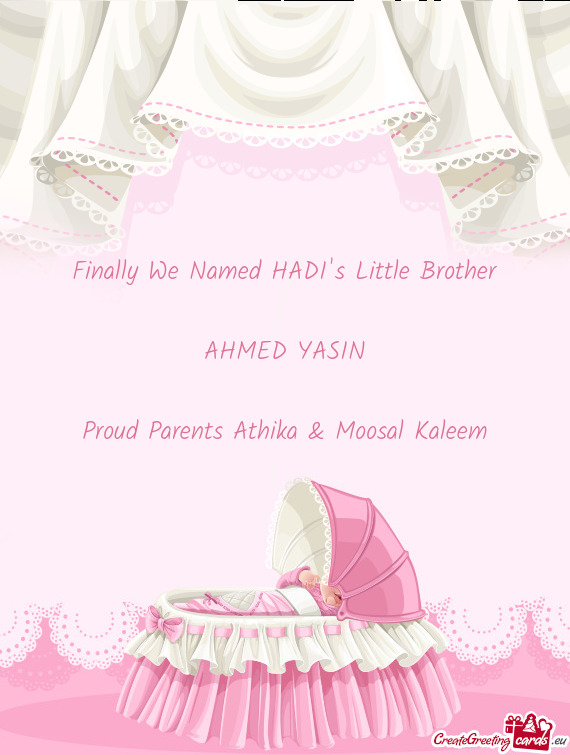 Finally We Named HADI