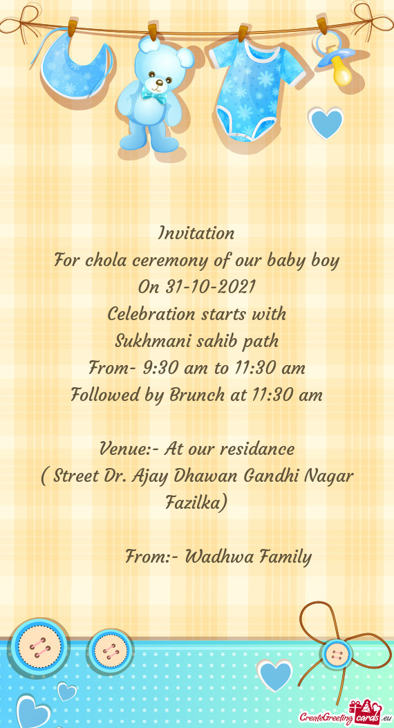 For chola ceremony of our baby boy