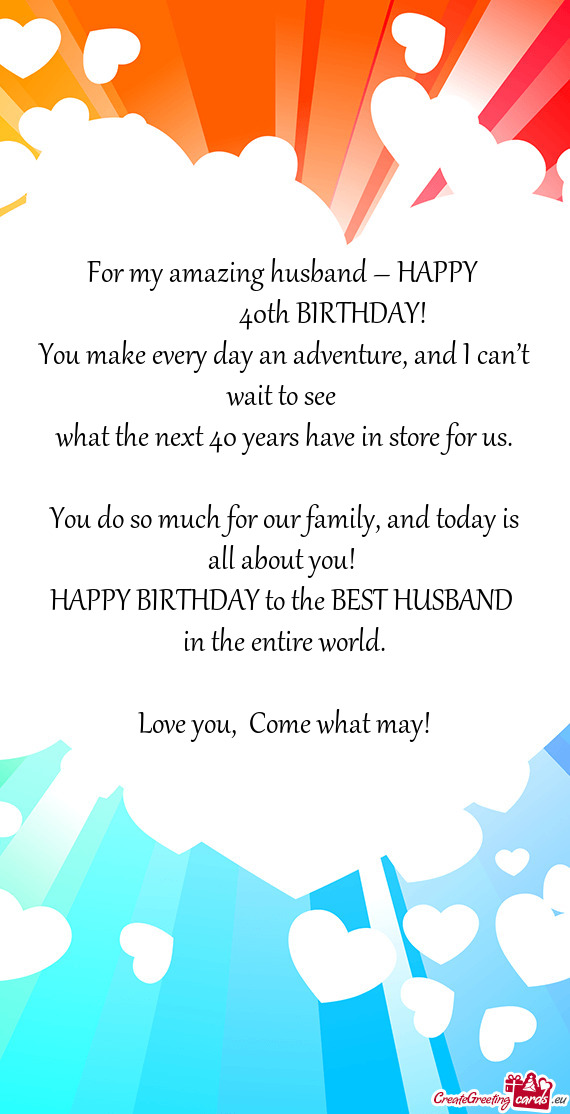 For my amazing husband – HAPPY