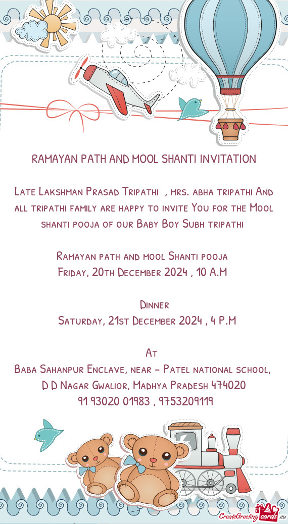 For the Mool shanti pooja of our Baby Boy Subh tripathi