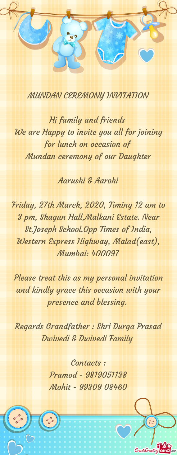 Friday, 27th March, 2020, Timing 12 am to 3 pm, Shagun Hall,Malkani Estate. Near St.Joseph School.Op