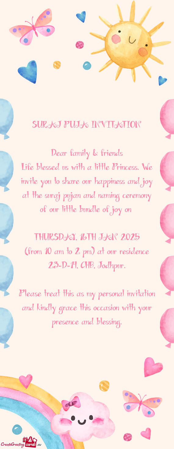 (from 10 am to 2 pm) at our residence 23-D-14, CHB, Jodhpur