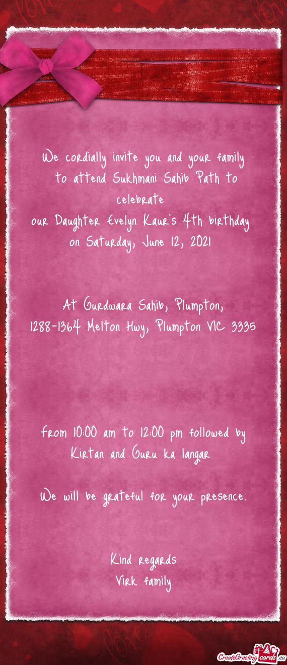 From 10:00 am to 12:00 pm followed by Kirtan and Guru ka langar