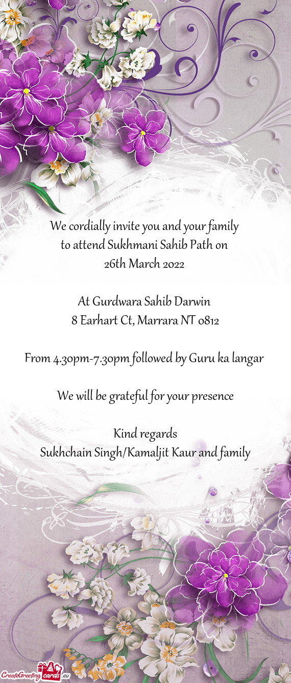 From 4.30pm-7.30pm followed by Guru ka langar