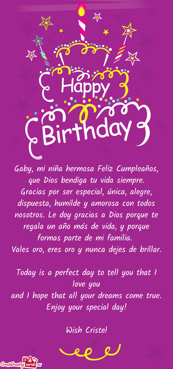 Gaby, mi niña hermosa Feliz Cumpleaños, que Dios bendiga tu vida siempre