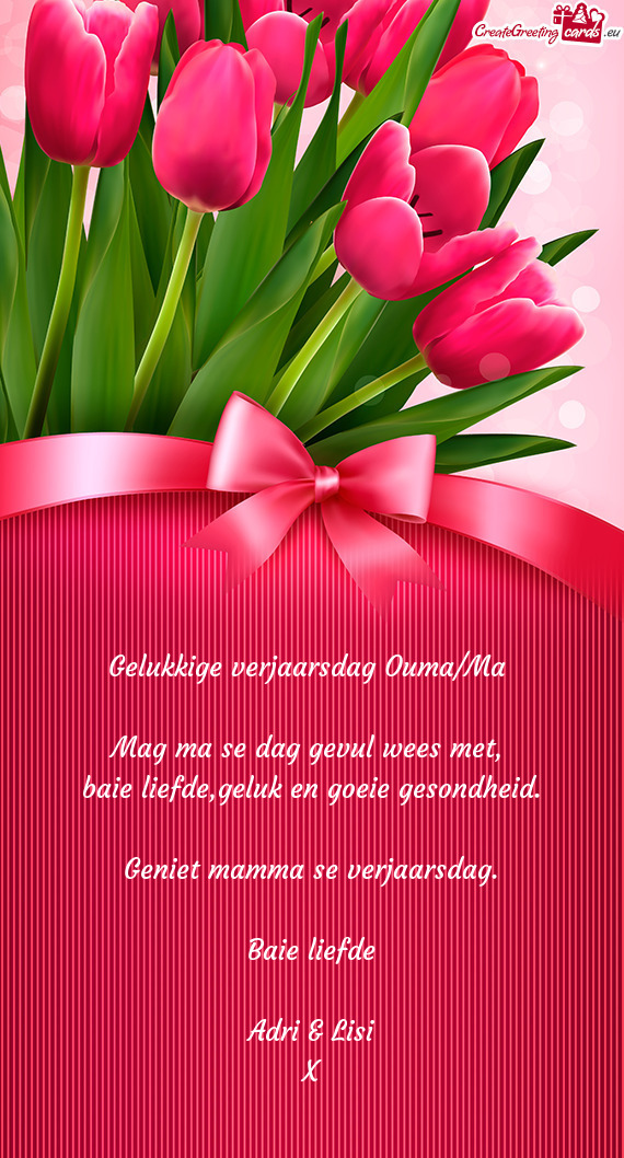 Gelukkige verjaarsdag Ouma/Ma