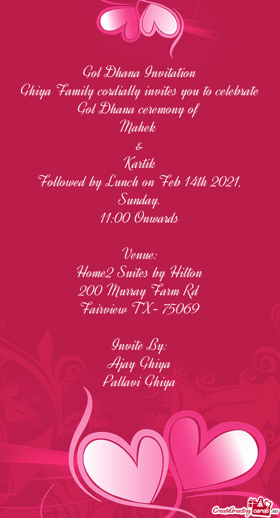 Ghiya Family cordially invites you to celebrate Gol Dhana ceremony of