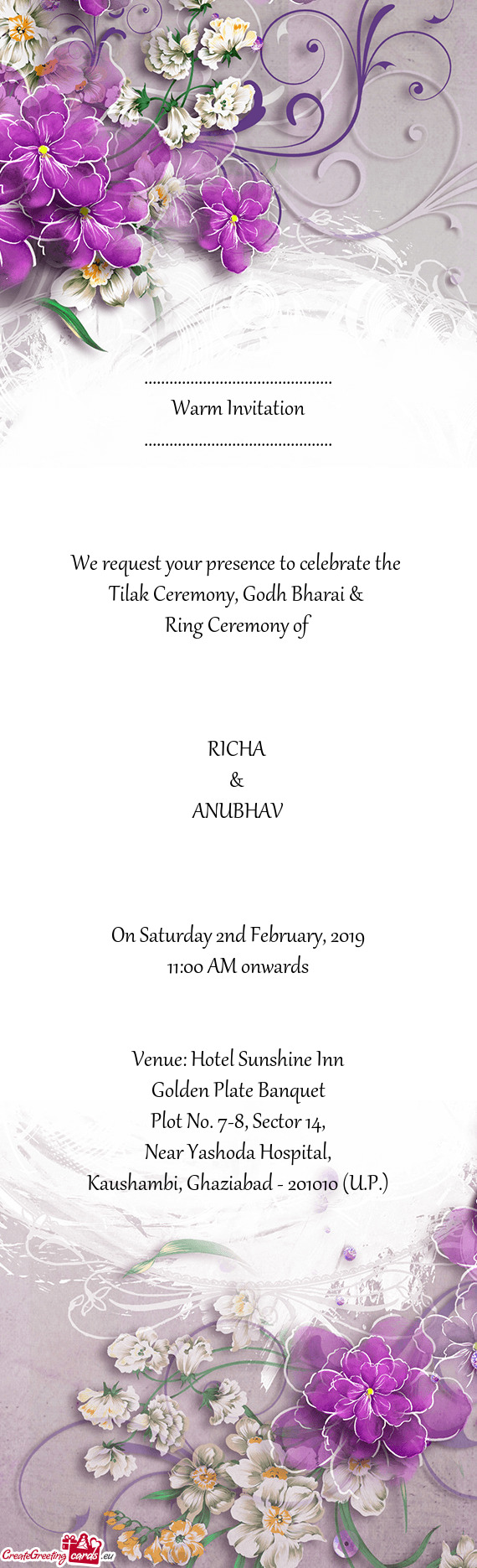 Godh Bharai & 
 Ring Ceremony of 
 
 
 
 RICHA 
 & 
 ANUBHAV
 
 
 
 On Saturday 2nd February