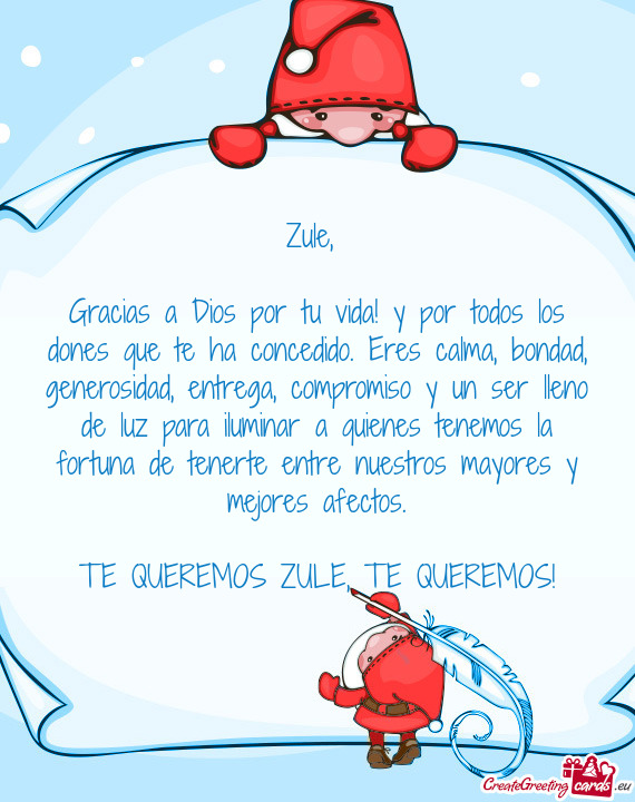 Gracias a Dios por tu vida! y por todos los dones que te ha concedido. Eres calma, bondad, generosid