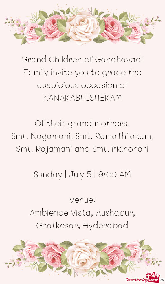 Grand Children of Gandhavadi Family invite you to grace the auspicious occasion of