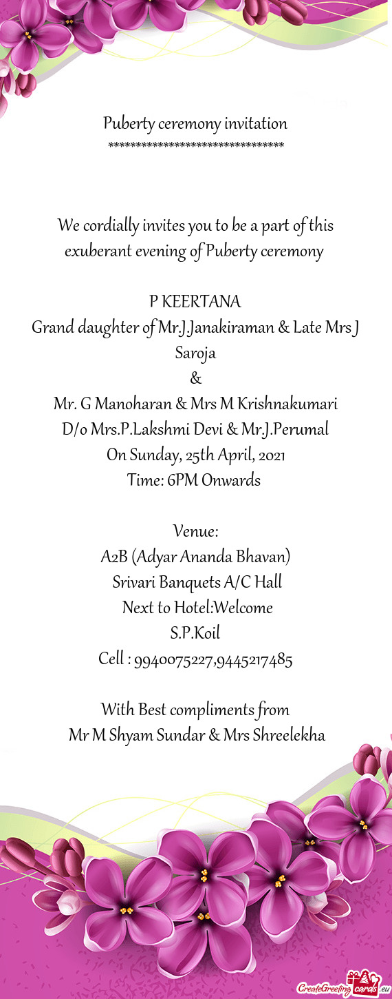 Grand daughter of Mr.J.Janakiraman & Late Mrs J Saroja