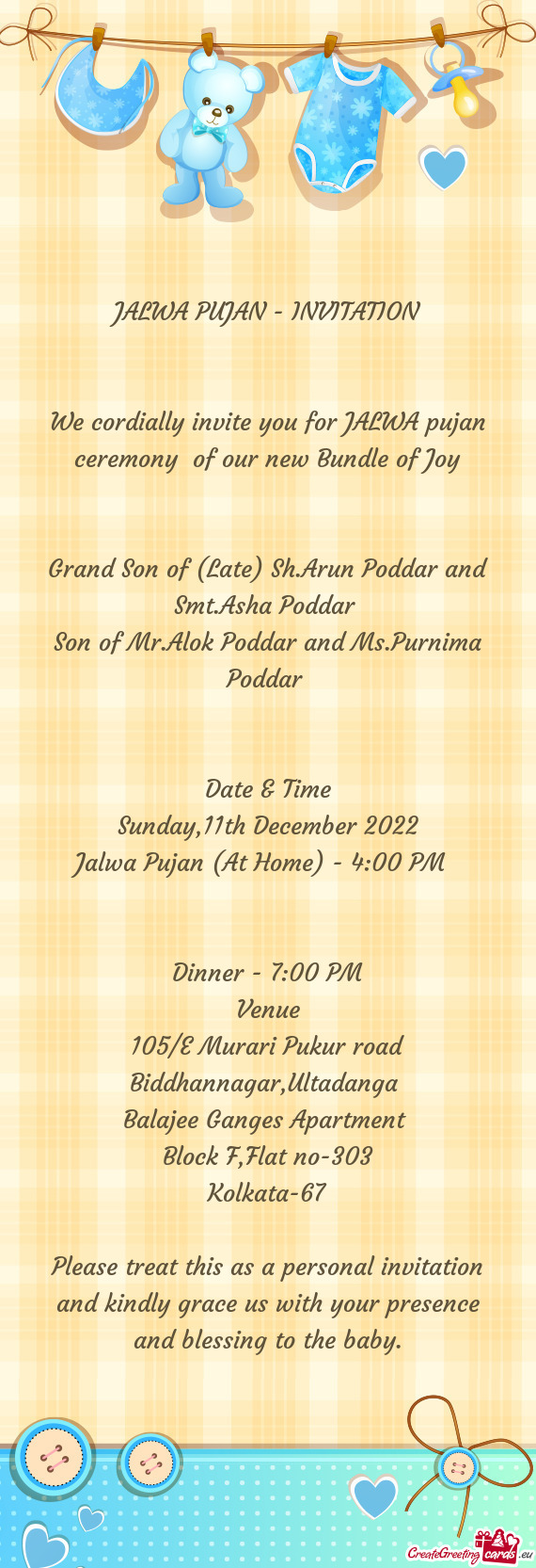 Grand Son of (Late) Sh.Arun Poddar and Smt.Asha Poddar