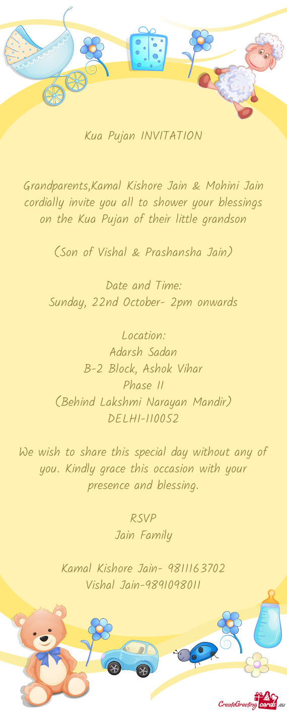 Grandparents,Kamal Kishore Jain & Mohini Jain cordially invite you all to shower your blessings on t