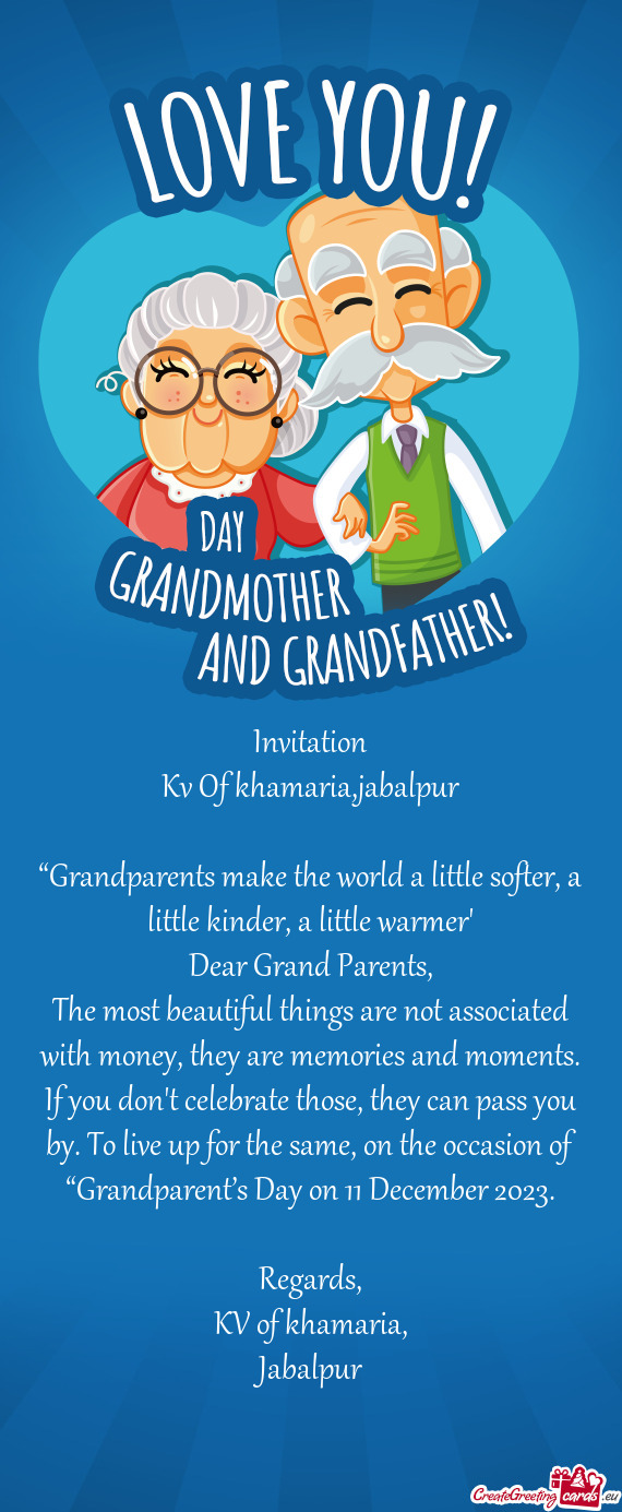 “Grandparents make the world a little softer, a little kinder, a little warmer”