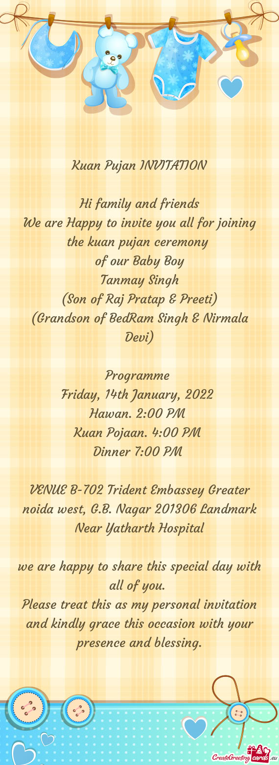 (Grandson of BedRam Singh & Nirmala Devi)