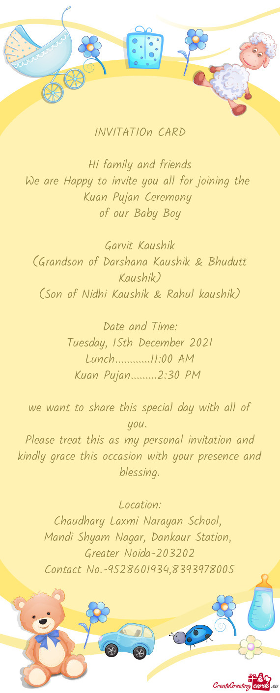 (Grandson of Darshana Kaushik & Bhudutt Kaushik)