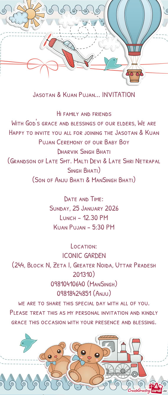 (Grandson of Late Smt. Malti Devi & Late Shri Netrapal Singh Bhati)