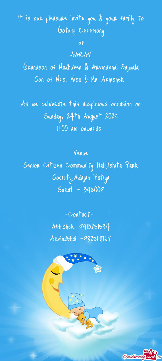 Grandson of Madhuben & Arvindbhai Bajwala