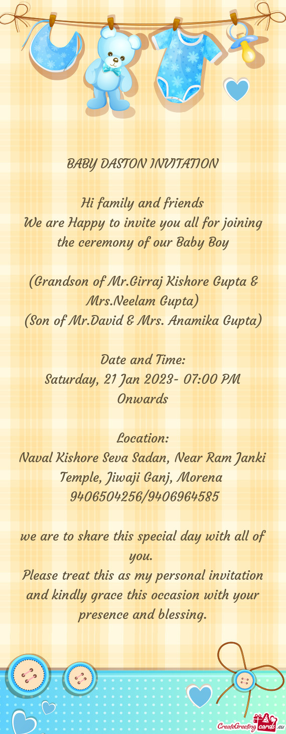 (Grandson of Mr.Girraj Kishore Gupta & Mrs.Neelam Gupta)