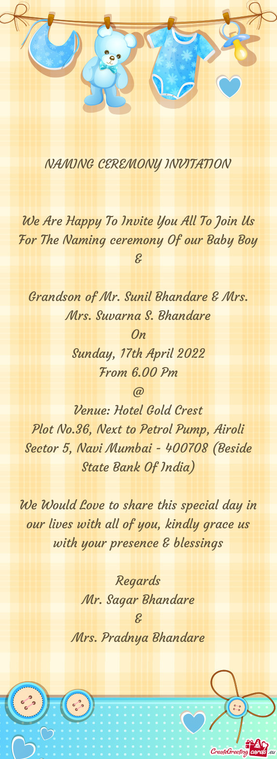 Grandson of Mr. Sunil Bhandare & Mrs. Mrs. Suvarna S. Bhandare