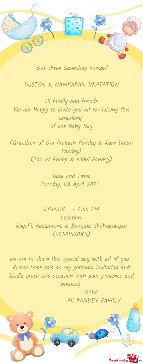 (Grandson of Om Prakash Pandey & Ram Dulari Pandey)