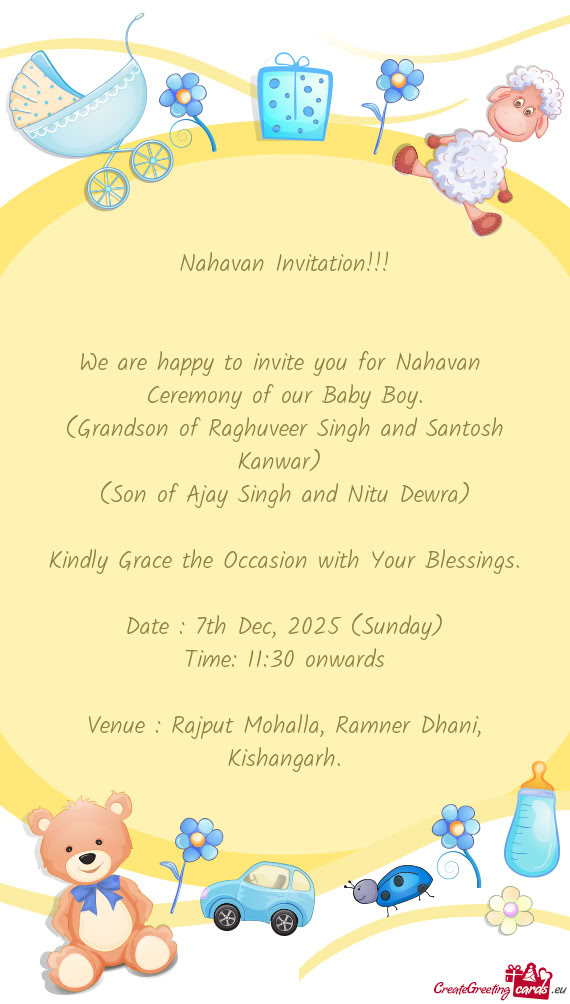 (Grandson of Raghuveer Singh and Santosh Kanwar)