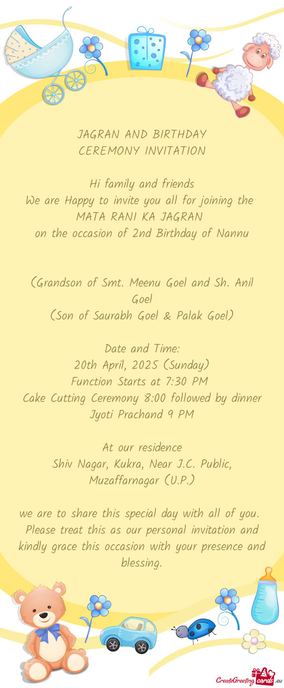 (Grandson of Smt. Meenu Goel and Sh. Anil Goel