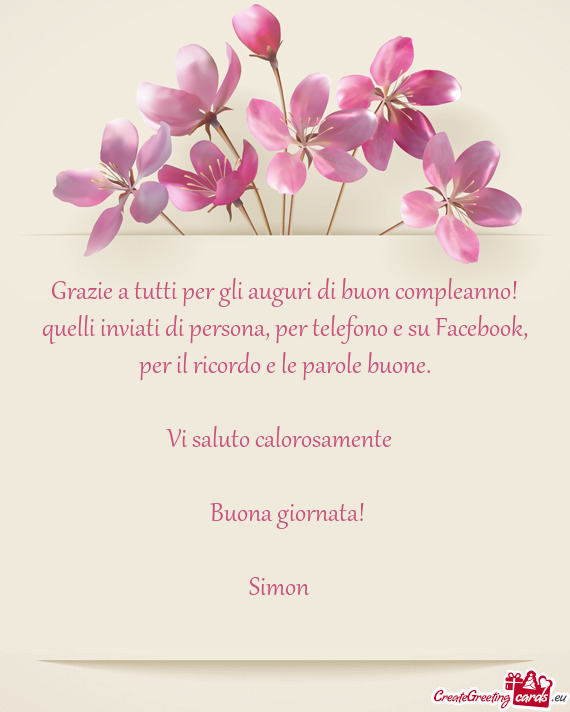 Grazie a tutti per gli auguri di buon compleanno! quelli inviati di persona, per telefono e su Faceb