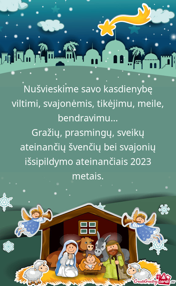 Gražių, prasmingų, sveikų ateinančių švenčių bei svajonių išsipildymo ateinančiais 2023