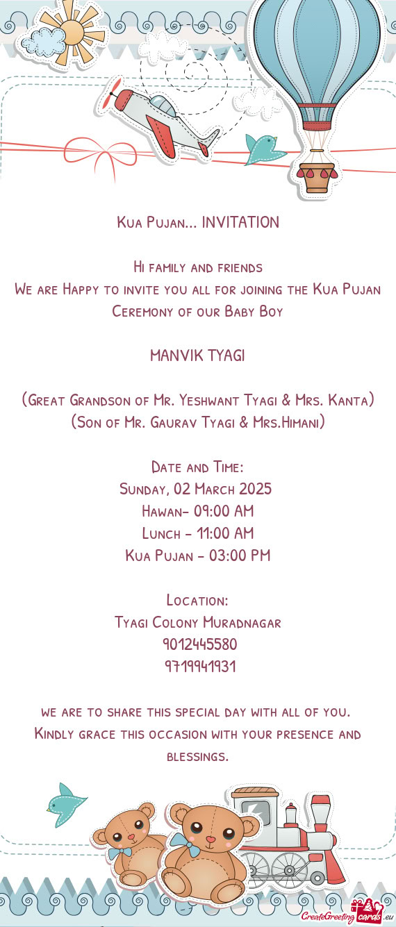 (Great Grandson of Mr. Yeshwant Tyagi & Mrs. Kanta)