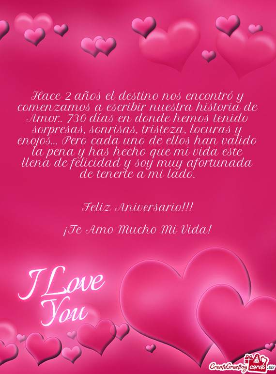 Hace 2 años el destino nos encontró y comenzamos a escribir nuestra historia de Amor.. 730 días e