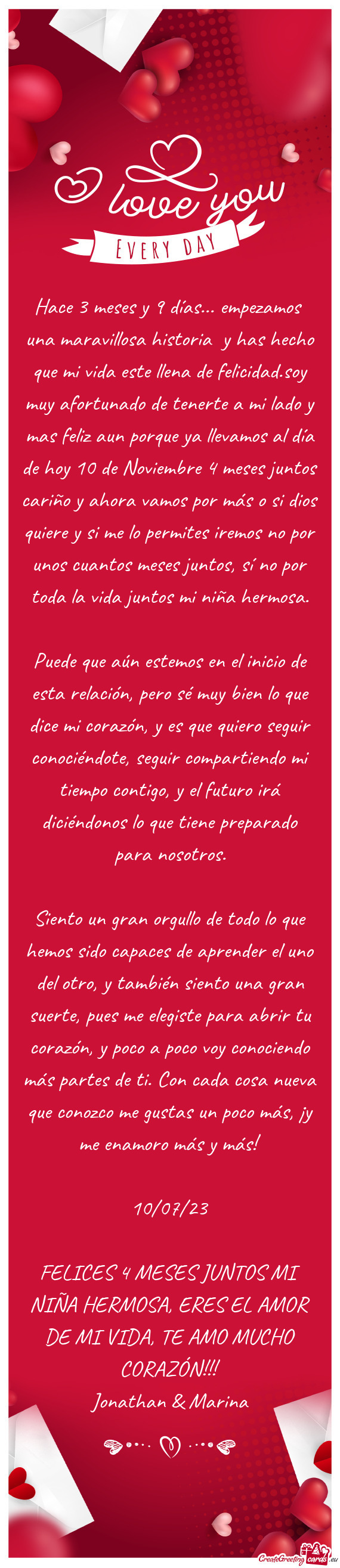 Hace 3 meses y 9 días... empezamos una maravillosa historia y has hecho que mi vida este llena de