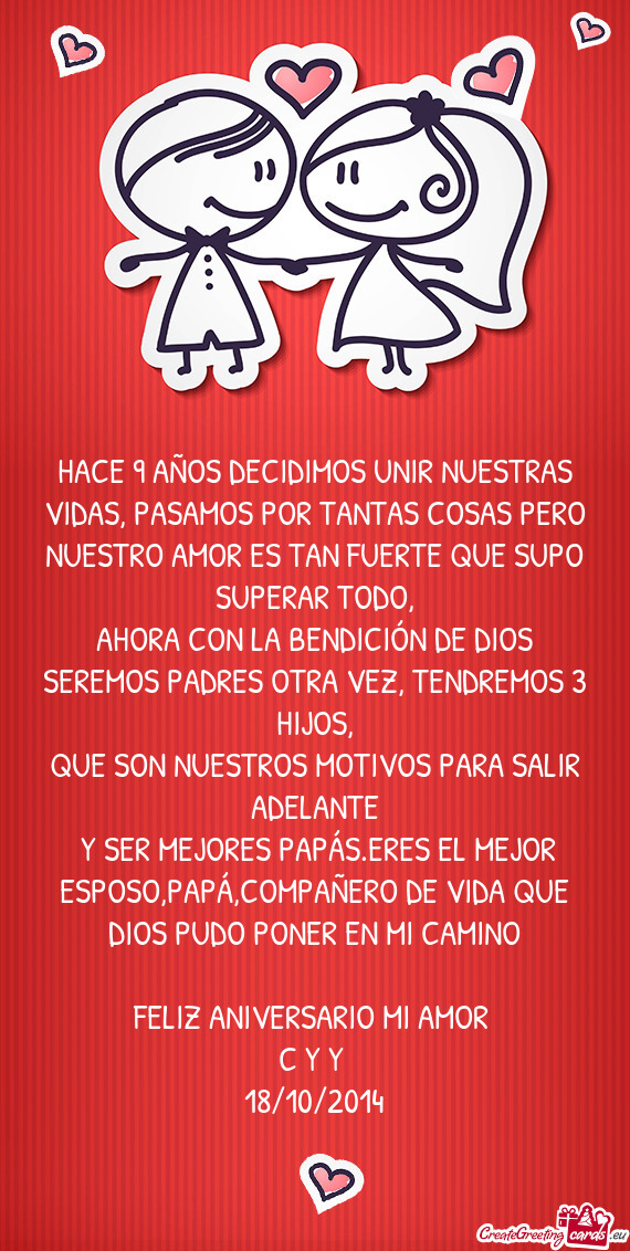 HACE 9 AÑOS DECIDIMOS UNIR NUESTRAS VIDAS, PASAMOS POR TANTAS COSAS PERO NUESTRO AMOR ES TAN FUERTE