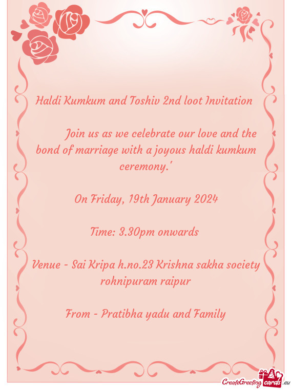 Haldi Kumkum and Toshiv 2nd loot Invitation