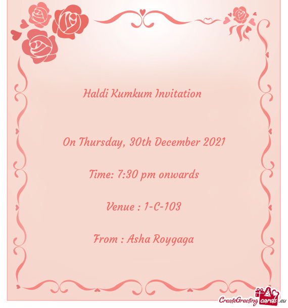 Haldi Kumkum Invitation 
 
 
 On Thursday