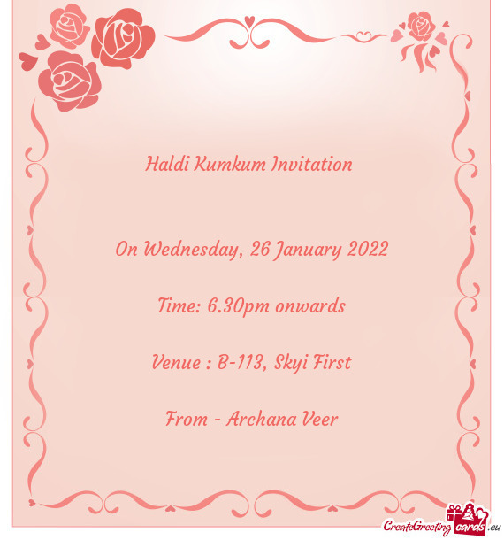 Haldi Kumkum Invitation 
 
 
 On Wednesday