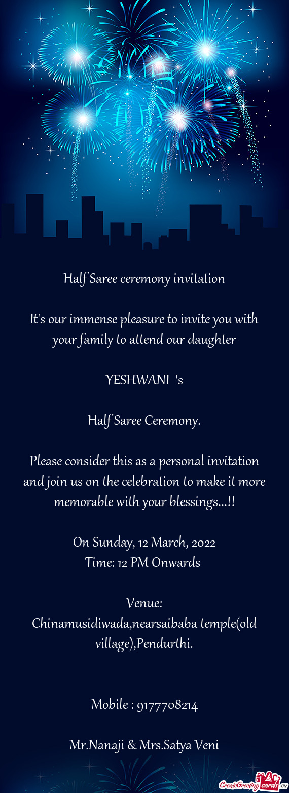 Half Saree ceremony invitation
 
 It