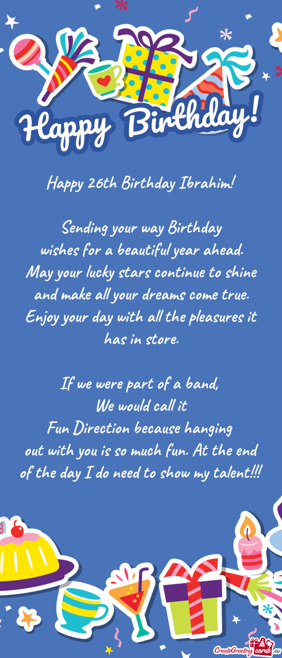Happy 26th Birthday Ibrahim