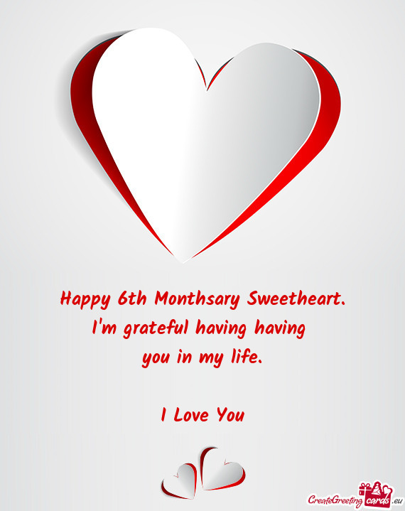 Happy 6th Monthsary Sweetheart